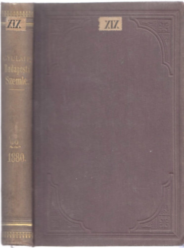 Gyulai Pl szerk - Budapesti Szemle 1880/22. ktet (43.-44. szm)