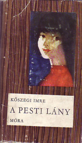 Kszegi Imre - A pesti lny