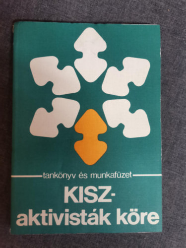 KISZ-aktivist�k k�re (Tank�nyv �s munkaf�zet)