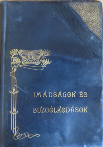 Imdsgok s buzglkodsok evangylmi prot. keresztynek szmra