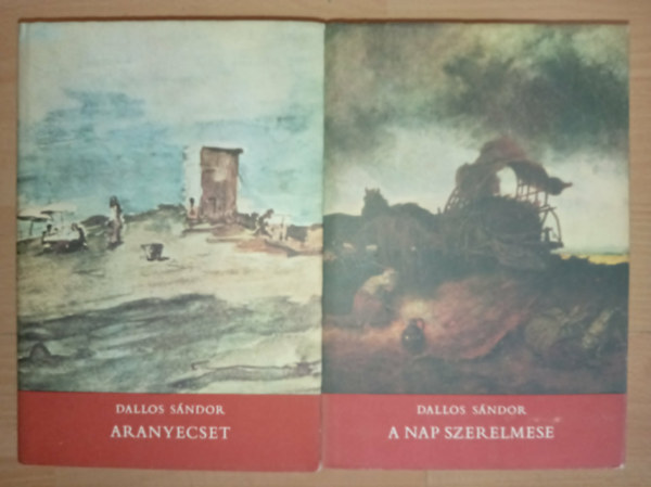 Csikós Lászlóné Dallos Sándor (szerk.) - Aranyecset / A nap szerelmese (Munkácsy Mihály életregénye 1-2.)