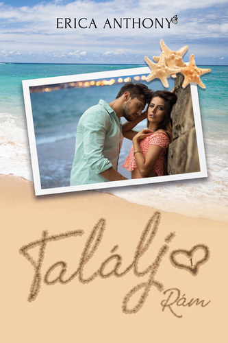 Erica Anthony - Tal�lj r�m