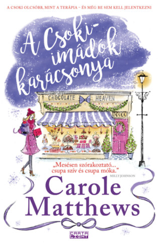 Carole Matthews - A Csokiimádók karácsonya