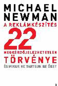 Michael Newman - A reklmkszts 22 megkrdjelezhetetlen trvnye