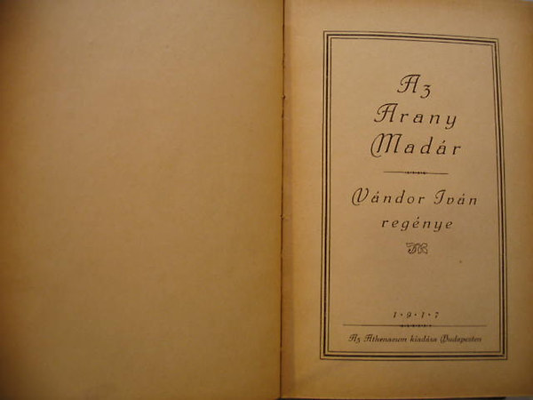 Vndori Ivn - Az arany madr
