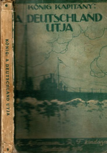 K�nig P�l - A "Deutschland" utja