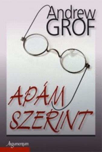 Andrew Grof - Ap�m szerint