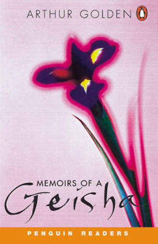 Arthur Golden - Memoirs of a geisha (penguin readers level 6)