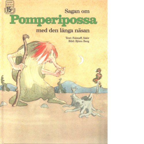 Bj�rn Berg Falstaff - Sagan om Pomperipossa med den langa n�san
