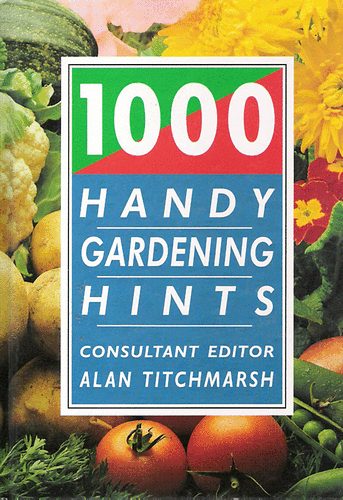 1000 Handy Gardening Hints
