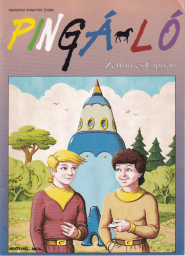 Vitó Zoltán Hentschel Antal - Pingáló - Zefirin és Ciprián