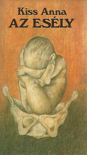 Kiss Anna - Az esély