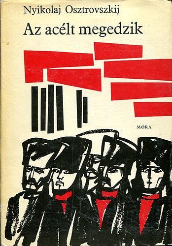 Nyikolaj Osztrovszkij - Az ac�lt megedzik
