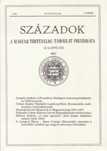 Pl Lajos  (fel.szerk.) - Szzadok - A Magyar Trtnelmi Trsulat Folyirata, 1996/130.vfolyam, 5.szm