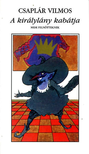 Csapl�r Vilmos - A kir�lyl�ny kab�tja