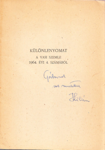 Szigeti Kilin - Klnlenyomat a Vasi Szemle 1964. vi 4. szmbl: Orgonk s orgonaptk Szombathelyen (dediklt)