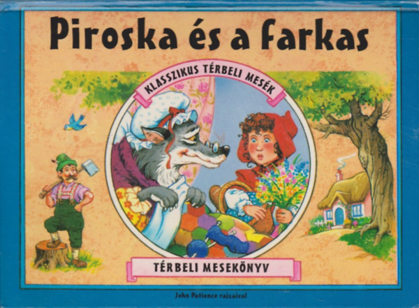 Carlos Busquets; Sylvia Casper - Piroska s a farkas - Trbeli meseknyv