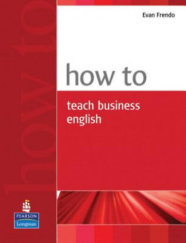 Evan Frendo - How to Teach Business English