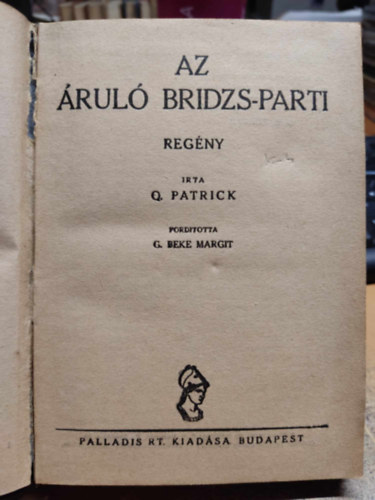 Quentin Patrick - Az �rul� bridzs-parti (F�lpeng�s reg�nyek)