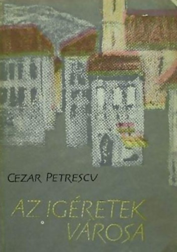 Cezar Petrescu - Az gretek vrosa