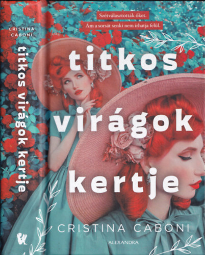 Cristina Caboni - Titkos virgok kertje