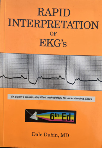 Dale Dubin - Rapid Interpretation of EKG's