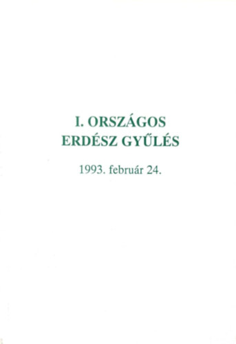 I. orszgos erdsz gyls