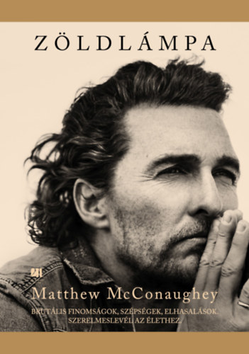 Matthew McConaughey - Zldlmpa