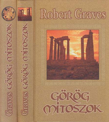 Robert Graves - A g�r�g m�toszok I-II.