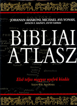 Yohan Aharoni; Avi-Yonah M - Bibliai Atlasz