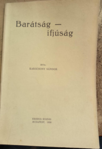 Kar�csony S�ndor - Bar�ts�g �s ifjus�g