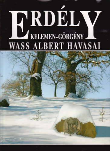 V�radi P�ter P�l; L�wei Lilla - Erd�ly - Kelemen, G�rg�ny - Wass Albert havasai