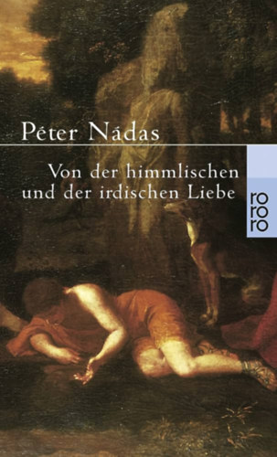 N�das P�ter - Von der himmlischen und der irdischen Liebe