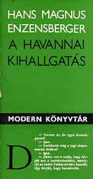 Hans Magnus Enzensberger - A havannai kihallgat�s