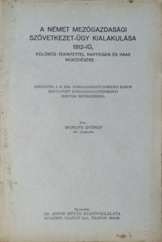 A nmet mezgazdasgi szvetkezet-gy kialakulsa 1912-ig - Tzisfzet