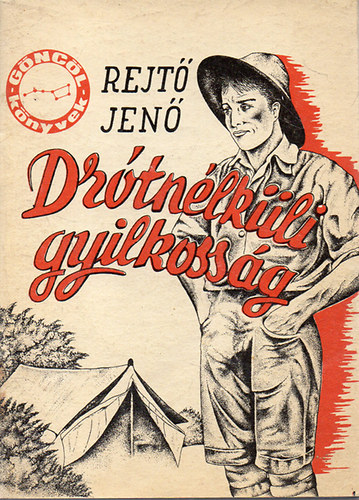 Rejt� Jen� - Dr�tn�lk�li gyilkoss�g