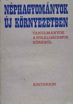 Bíró-Gagyi-Péntek (szerk.) - NÉphagyományok új környezetben