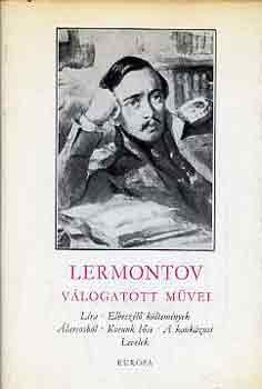 Lermontov - Lermontov v�logatott m�vei