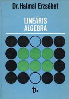 Dr. Halmai Erzsbet - Lineris algebra