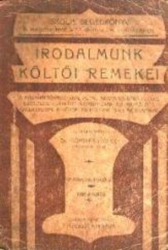 Kmives Kolos - Irodalmunk klti remekei