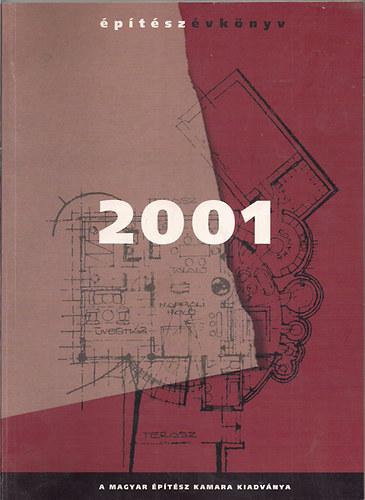 Timon K�lm�n szerk. - �p�t�sz �vk�nyv 2001