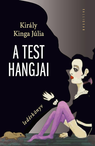 Kir�ly Kinga J�lia - A test hangjai