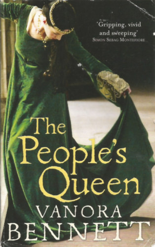 Vanora Bennett - The People's Queen