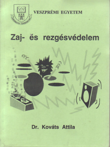 Dr. Kovts Attila - Zaj- s rezgsvdelem