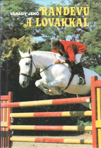 Vrady Jen - Randev a lovakkal