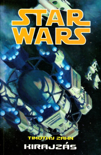 Timothy Zahn - Star Wars: Kirajzs