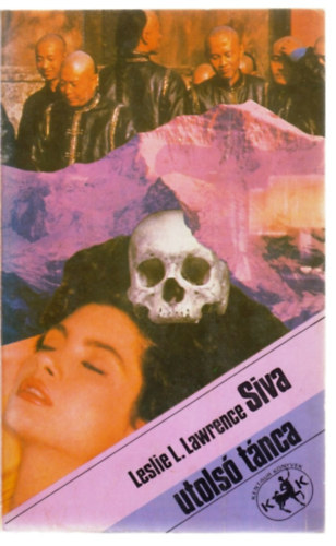 Leslie L. Lawrence - Siva utols tnca
