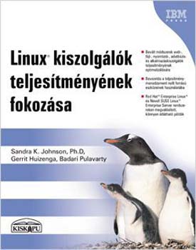 Pulavarty, Dr. Johnson, Sandrak. Alan Ratcliffe - Linux kiszolgálók teljesítményének fokozása
