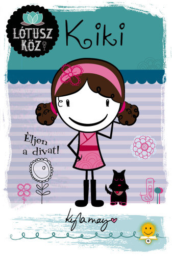 Kyla May - Kiki - ljen a divat!