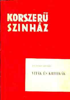 A.V. Lunacsarszkij - Viták és kritikák \(korszerű színház)